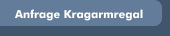 Anfrage Kragarmregal